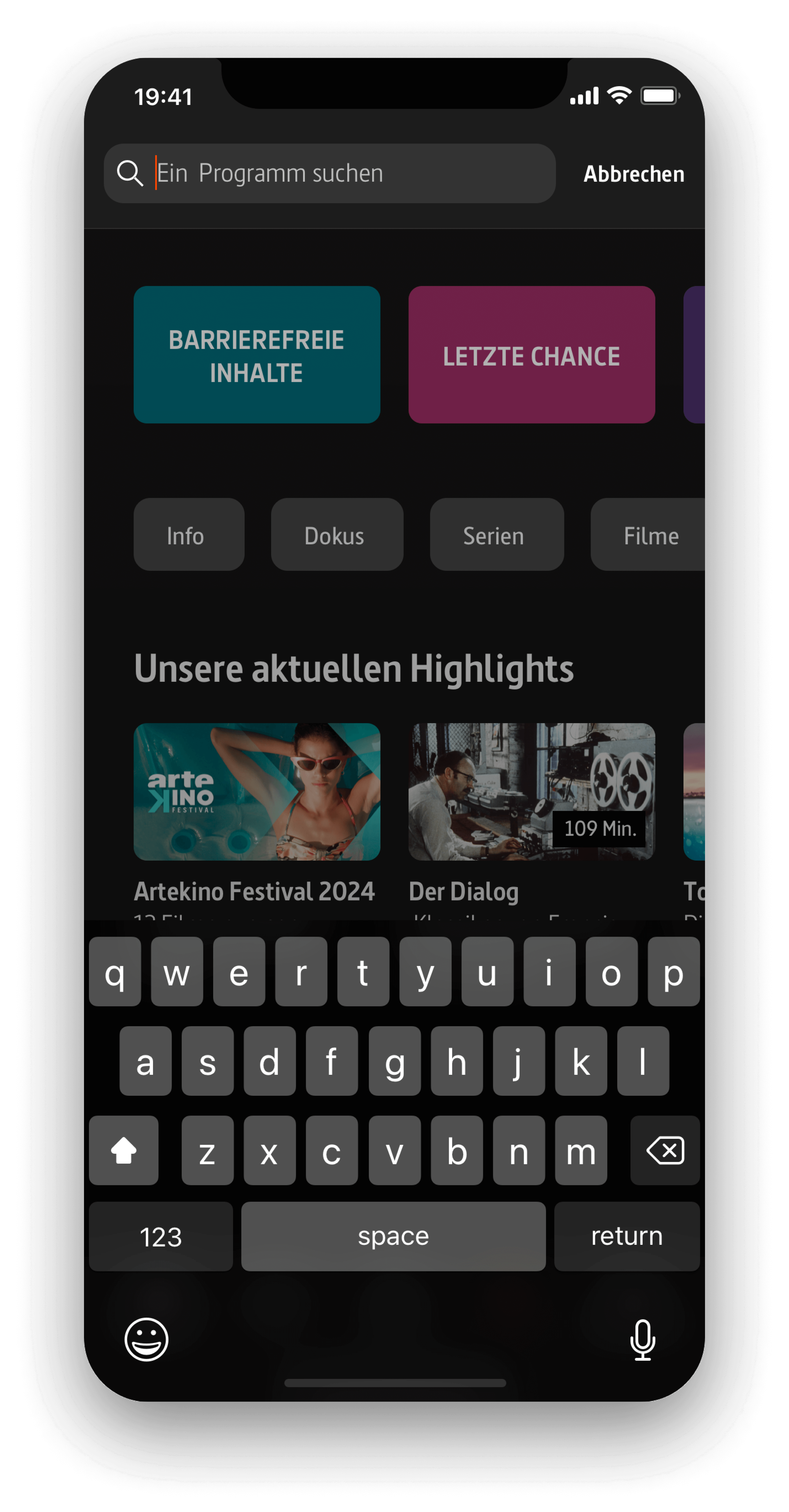 Mobiler Bildschirm der ARTE-App mit Suchleiste, Kategorien wie Barrierefreie Inhalte und Letzte Chance sowie aktuellen Highlights wie Artekino Festival 2024 und Der Dialog, mit ge&ouml;ffneter Tastatur zur Programmeingabe.