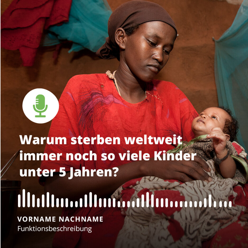 Ein Social Media Post der SOS Kinderd&ouml;rfer weltweit. Eine Mutter in einem roten Oberteil h&auml;lt ihr Baby. Dazu eine Headline: "Warum sterben weltweit immer noch so viele Kinder unter 5 Jahren?" und eine Audiokurve, die zeigt, dass es sich hierbei um einen Ausschnitt aus einem Podcast oder Interview handelt.