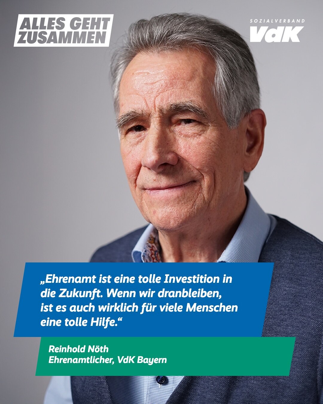 &Auml;lterer Mann in blauem Pullover l&auml;chelt sanft in die Kamera. Er tr&auml;gt graue Haare und eine Brille. Auf dem Bild ist ein Zitat von Reinhold N&ouml;th &uuml;ber das Ehrenamt zu lesen.